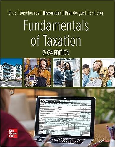 fundamentals of taxation 2024 2024 edition ana cruz , michael deschamps , frederick niswander , debra