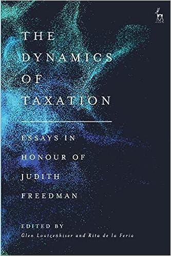 the dynamics of taxation essays in honour of judith freedman 1st edition rita de la feria, glen loutzenhiser