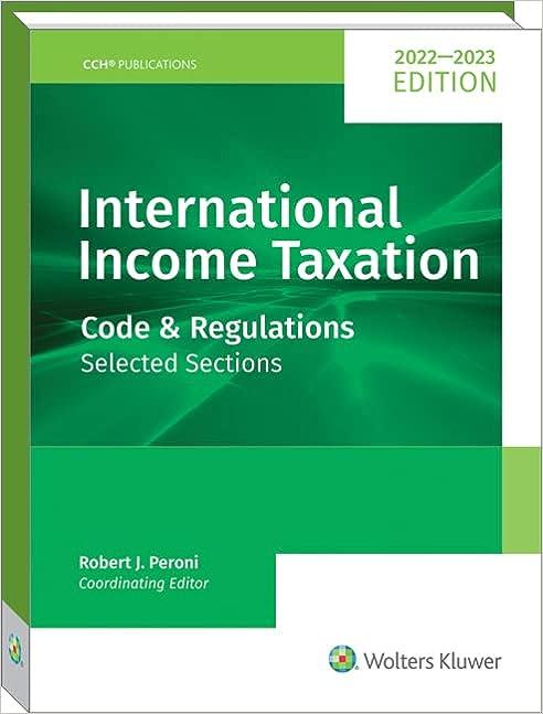 international income taxation code and regulations selected sections 2022 edition robert peroni 978-0808057338