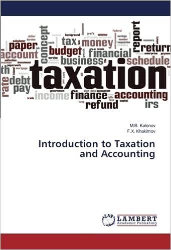 introduction to taxation and accounting 1st edition m.b. kalonov , f.x. khakimov 6204954679, 978-6204954677