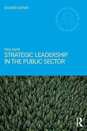 strategic leadership in the public sector 2nd edition paul joyce 1138959367, 9781138959361