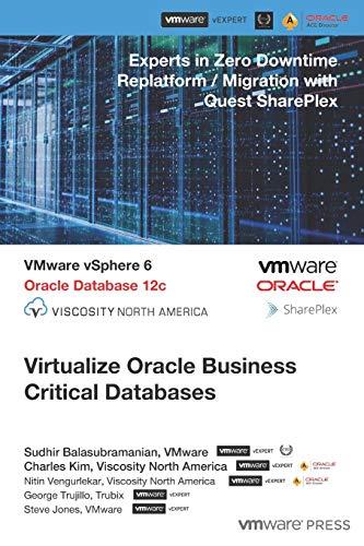 virtualize oracle business critical databases database infrastructure as a service 1st edition charles kim,