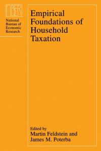 empirical foundations of household taxation 1st edition martin feldstein 0226240975, 9780226240978
