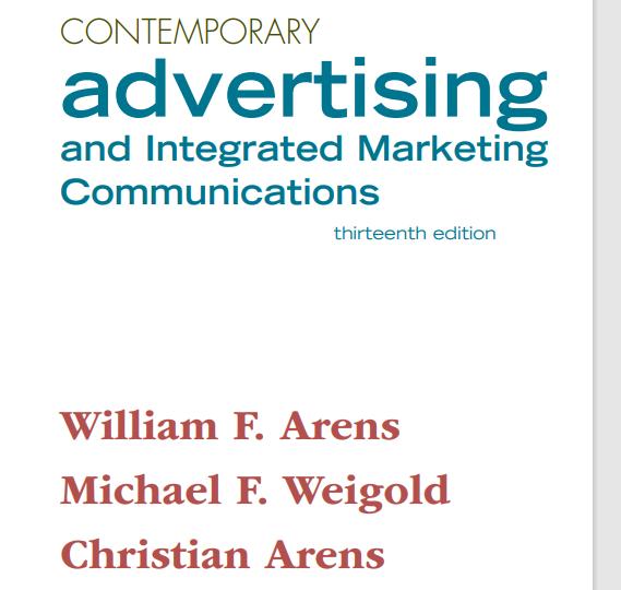 contemporary advertising and integrated marketing communications 13th edition william arens, michael weigold,