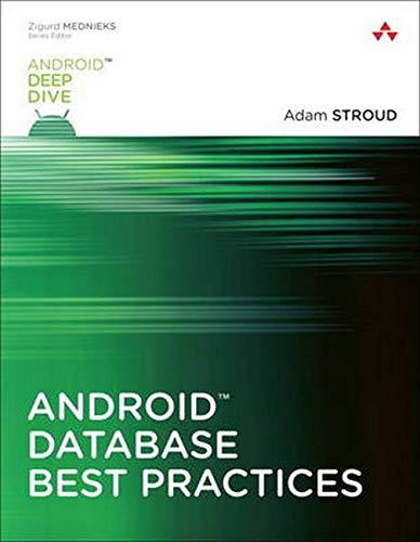 android database best practices 1st edition adam stroud stroud 0134437993, 978-0134437996