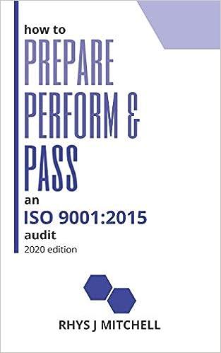 how to prepare perform and pass an iso 9001 2015 audit 2020 edition rhys j mitchell b085kbsw66, 979-8618615969