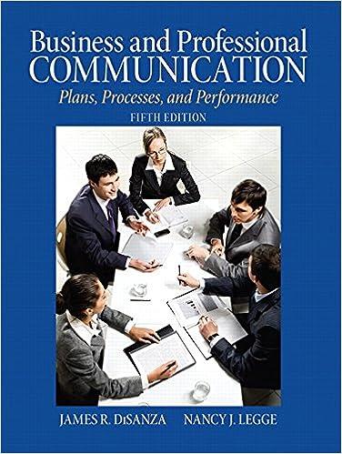 business and professional communication plans processes and performance 5th edition james disanza, nancy