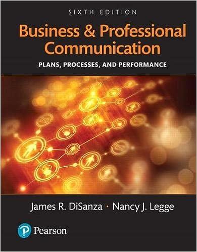 business and professional communication plans processes and performance 6th edition james disanza, nancy