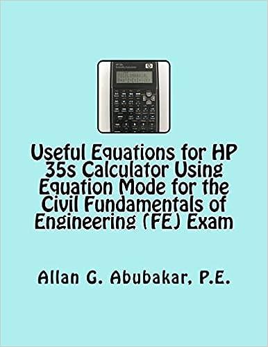 useful equations for hp 35s calculator using equation mode for the civil fundamentals of engineering 1st