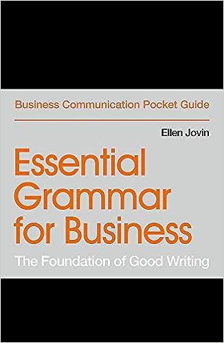 essential grammar for business: the foundation of good writing 1st edition ellen jovin 152930346x,