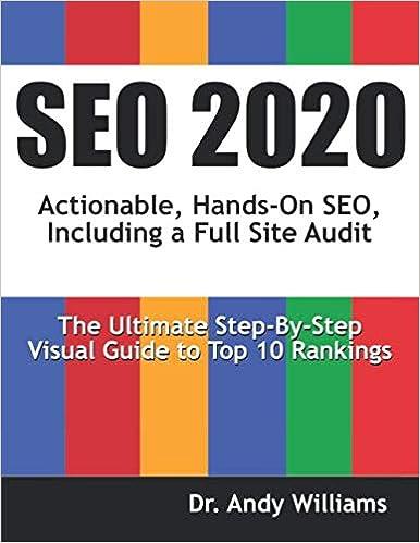seo 2020 actionable hands on seo including a full site audit the ultimate step by step visual guide to top 10