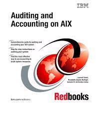 auditing and accounting on aix 1st edition ibm redbooks 0738418501, 978-0738418506