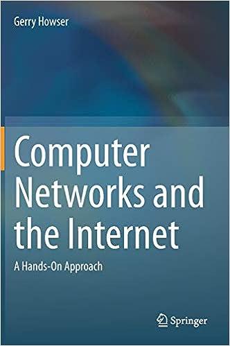 computer networks and the internet a hands on approach 1st edition gerry howser 978-3030344955