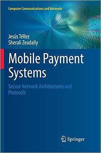 mobile payment systems secure network architectures and protocols 1st edition jesús téllez, sherali