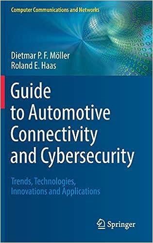guide to automotive connectivity and cybersecurity trends technologies innovations and applications 1st