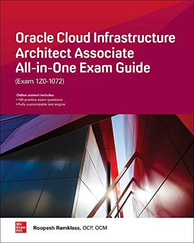 oracle cloud infrastructure architect associate all in one exam guide 1st edition roopesh ramklass