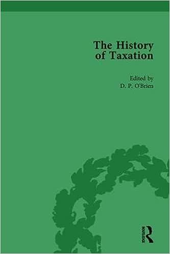 the history of taxation volume  5 1st edition d p o'brien 1138761192, 978-1138761193