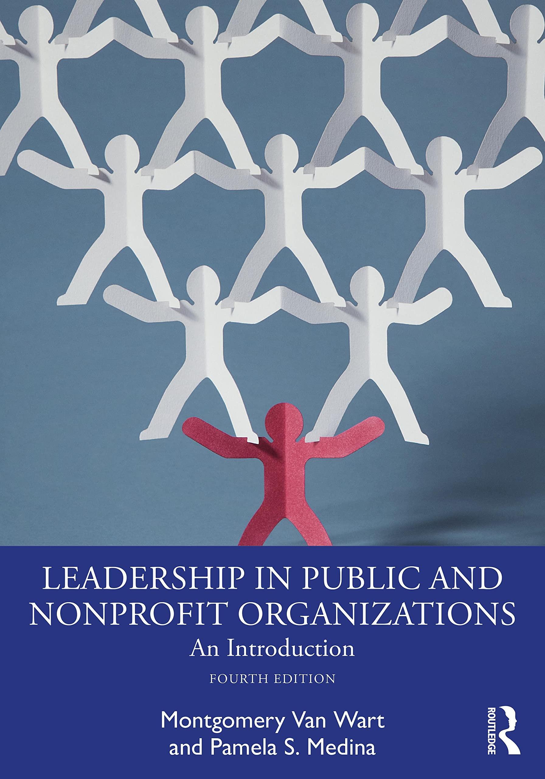 leadership in public and nonprofit organizations an introduction 4th edition montgomery van wart, paul suino,