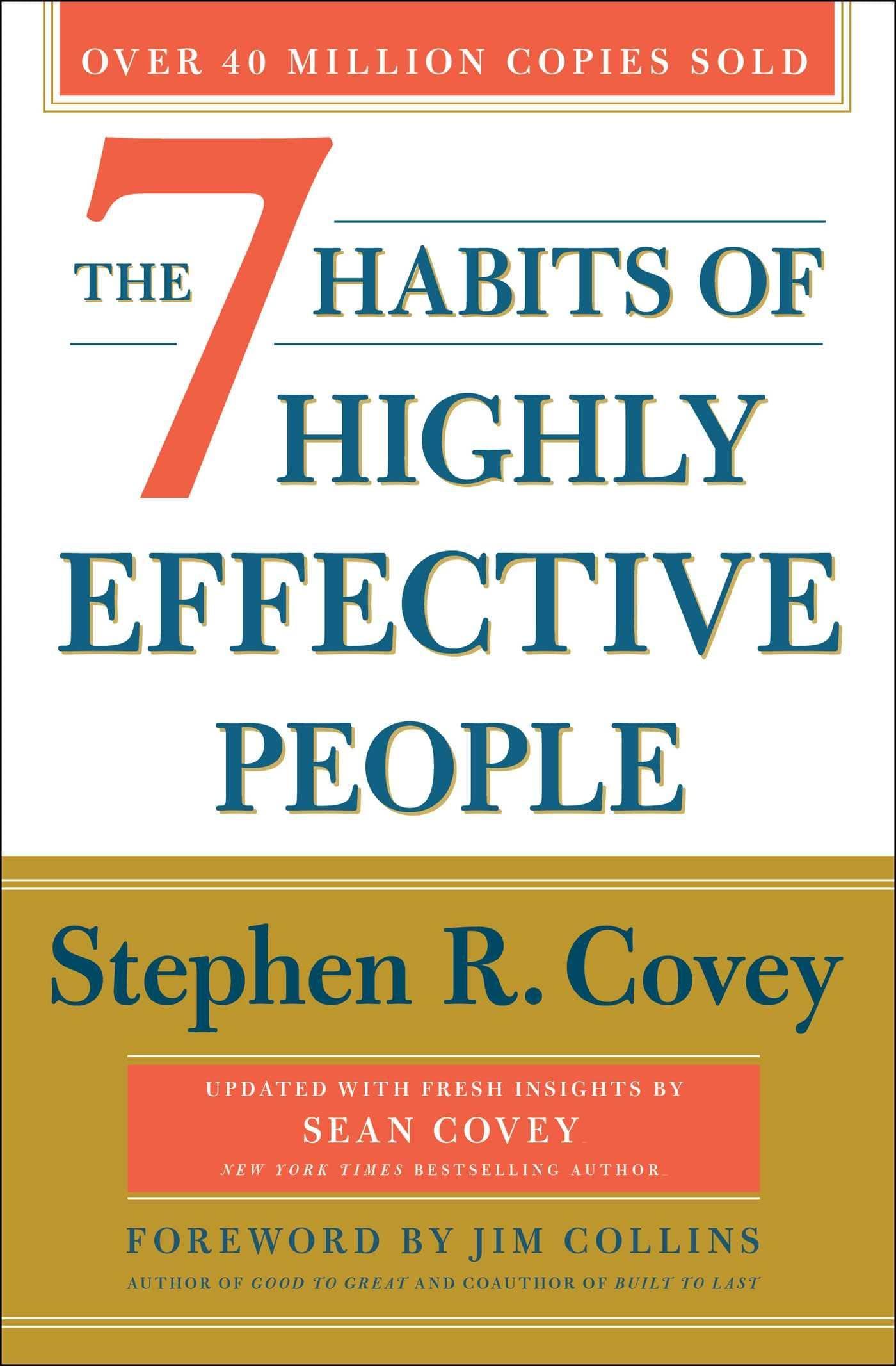 the 7 habits of highly effective people 30th anniversary edition stephen r. covey, jim collins, sean covey