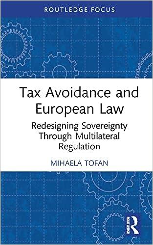 tax avoidance and european law redesigning sovereignty through multilateral regulation 1st edition mihaela