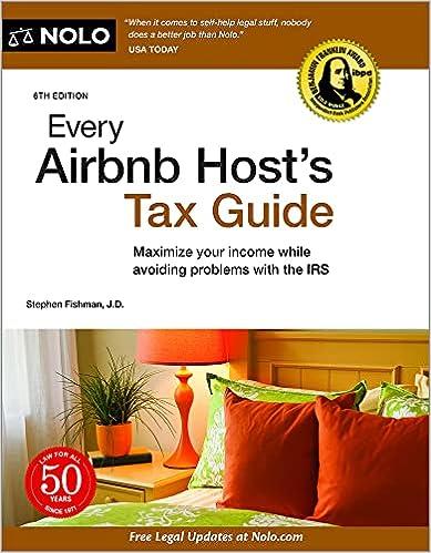 every airbnb hosts tax guide maximize your income while avoiding problems with the irs 6th edition stephen