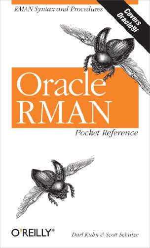 oracle rman pocket reference 1st edition darl kuhn, scott schulze 0596002335, 978-0596002336