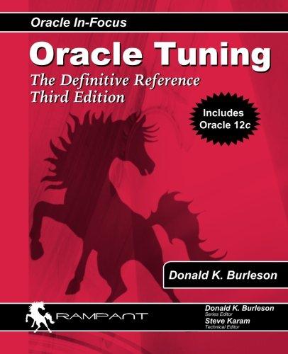 oracle tuning the definitive reference 3rd edition donald k. burleson 978-0982306130