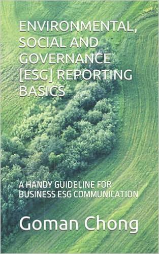 environmental social and governance esg reporting basics a handy guideline for business esg communication 1st