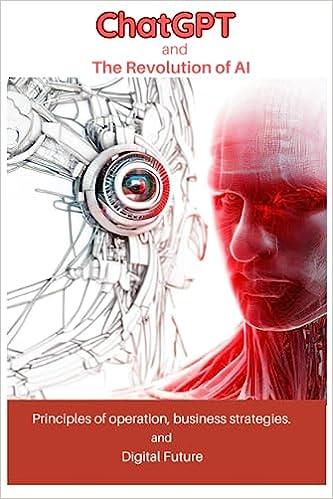 chatgpt and the ai revolution operating principles business strategies and digital future 1st edition sabino