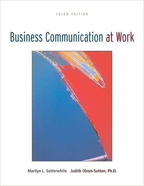 business communication at work 3rd edition marilyn satterwhite, judith olson-sutton 0073314277, 978-0073314273