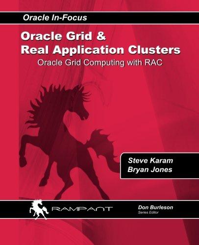 oracle grid and real application clusters oracle grid computing with rac 1st edition steve karam, brian jones