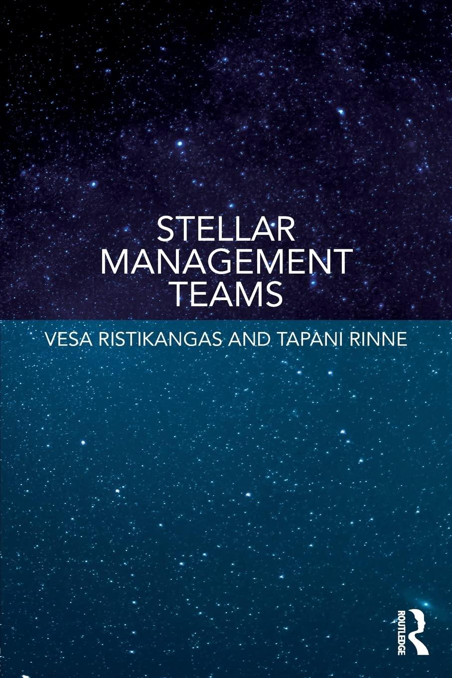 stellar management teams 1st edition vesa ristikangas, tapani rinne 0815373139, 978-0815373131