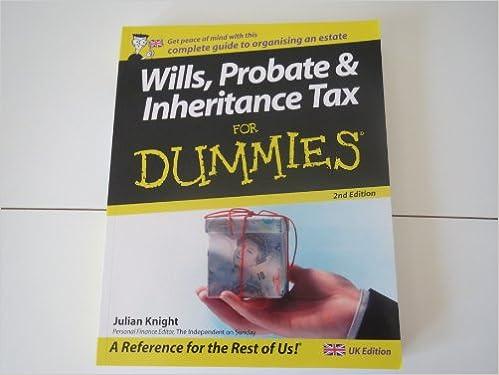 wills probate and inheritance tax for dummies 2nd edition julian knight 0470756292, 978-0470756294