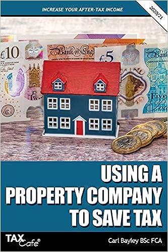 using a property company to save tax 2020 edition carl bayley 1911020633, 978-1911020639