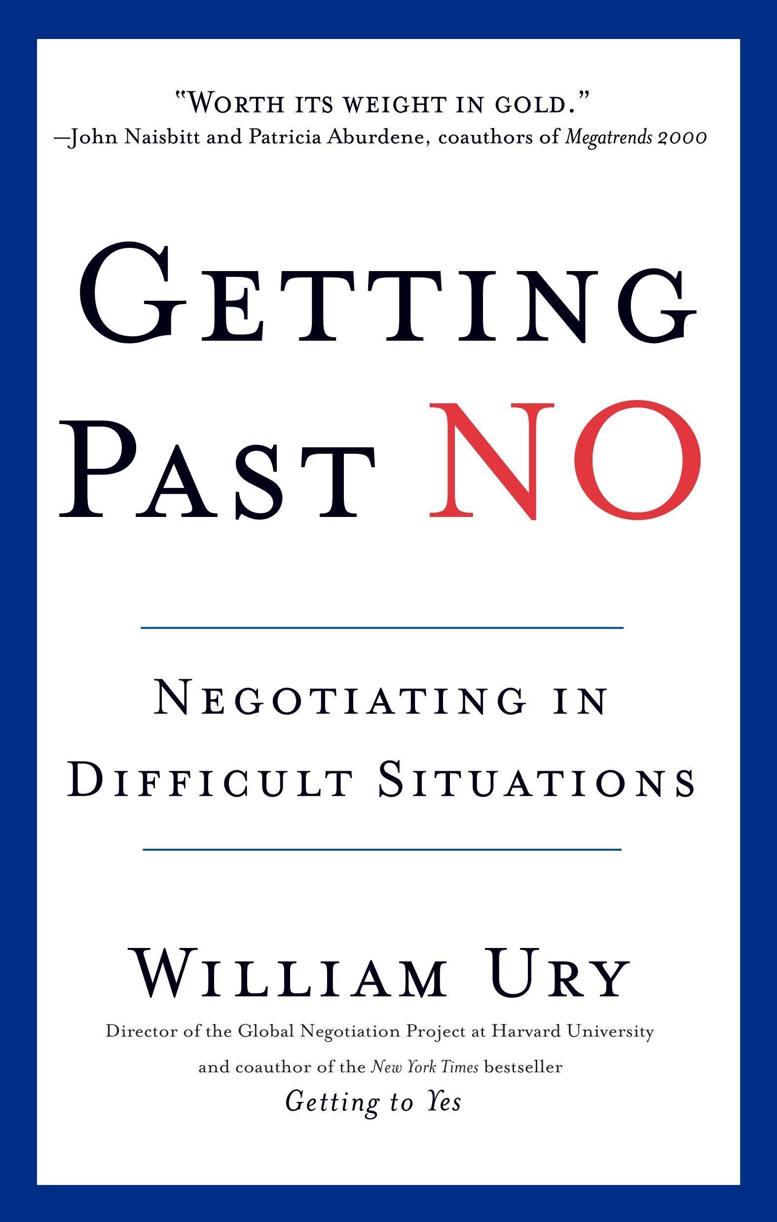 getting past no negotiating in difficult situations 1st edition william ury 0553371312, 978-0553371314