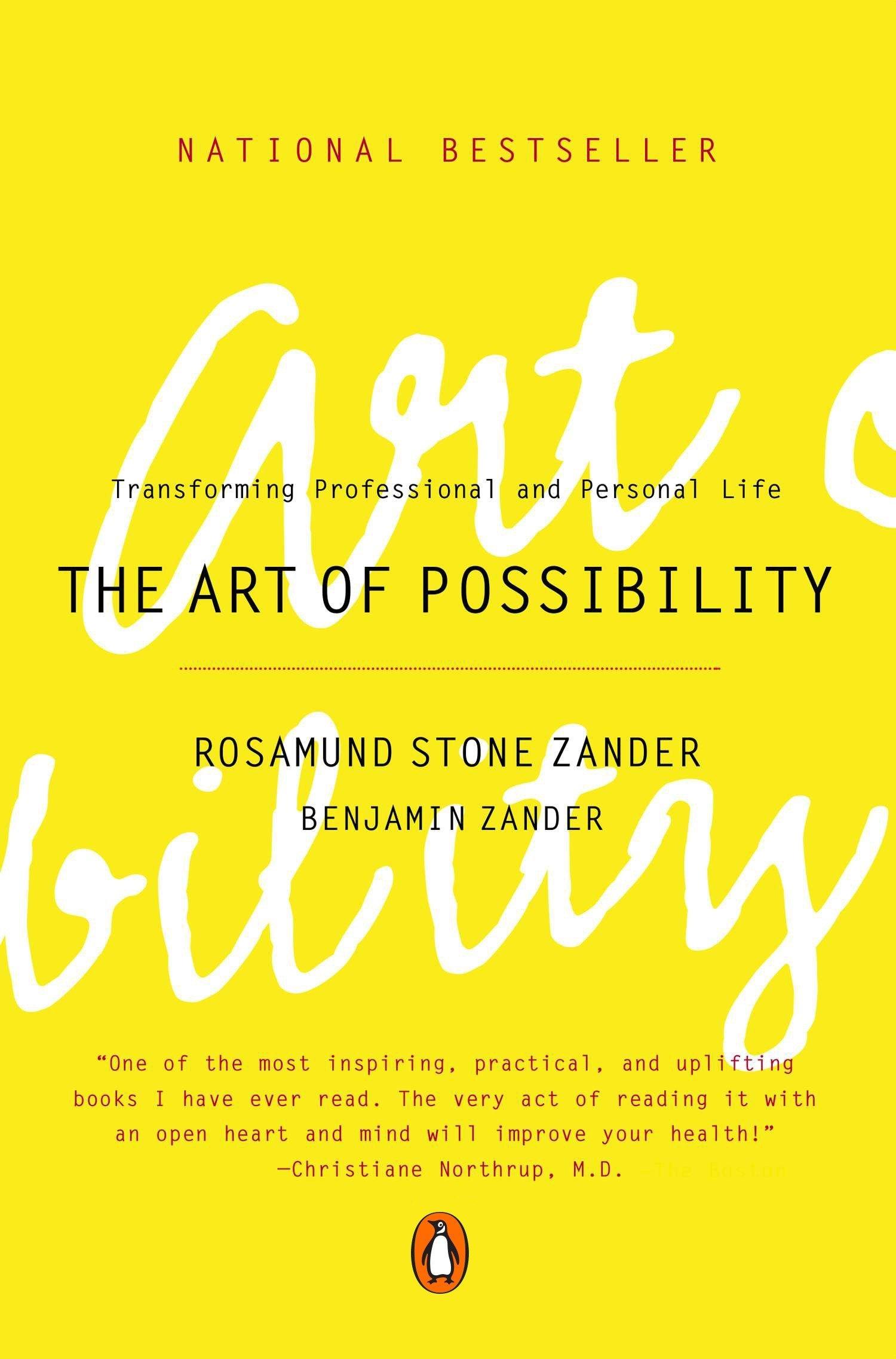 the art of possibility transforming professional and personal 1st edition rosamund stone zander, benjamin