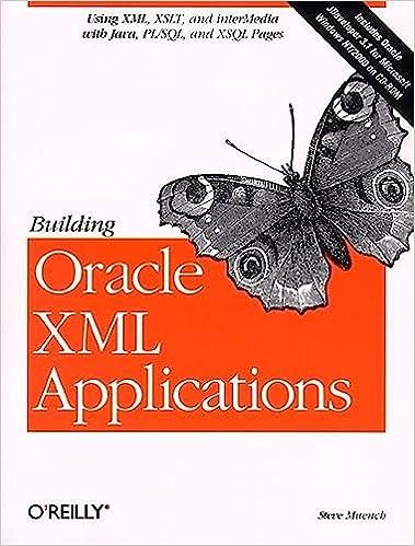 building oracle xml applications 1st edition steve muench 1565926919, 978-1565926912
