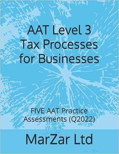 aat level 3 tax processes for businesses 1st edition marzar ltd b09zcywzkd, 979-8816776233