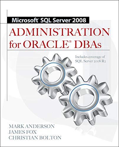 microsoft sql server 2008 administration for oracle dbas 1st edition mark anderson 0071700641, 978-0071700641