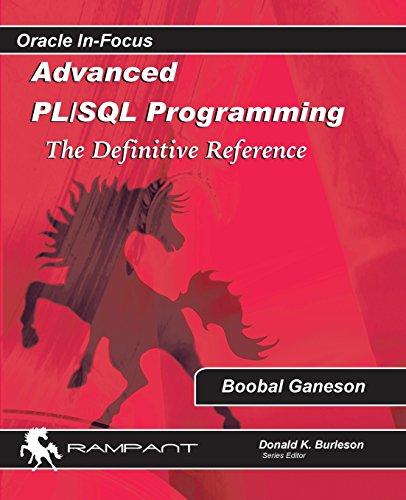 advanced plsql programming the definitive reference 1st edition boobal ganesan, dhanya premkumar pmp