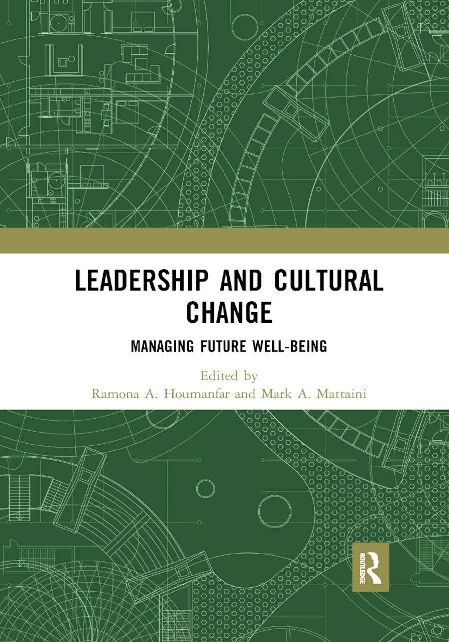 leadership and cultural change managing future well-being 1st edition ramona houmanfar, mark mattaini