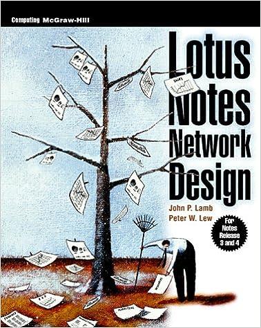 lotus notes network design for notes release 3 and 4 1st edition john p. lamb, peter w. lew 0070361606,