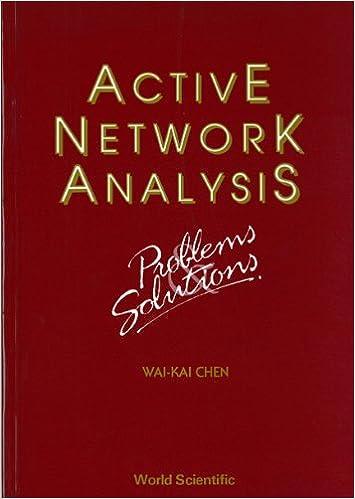 active network analysis problems and solutions 1st edition wai-kai chen 9810213360, 978-9810213367