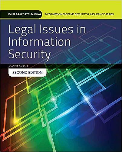 legal issues in information security 2nd edition joanna lyn grama 1284054748, 978-1284054743