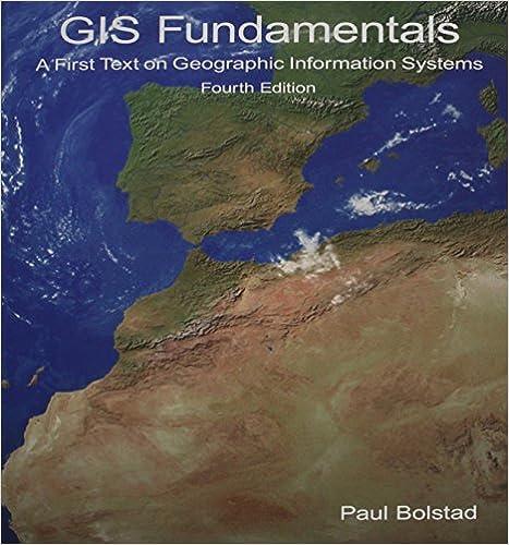 gis fundamentals a first text on geographic information systems 4th edition paul bolstad 978-0971764736