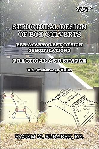 structural design of box culverts per aashto lrfd design specifications 1st edition hatem m elbadry