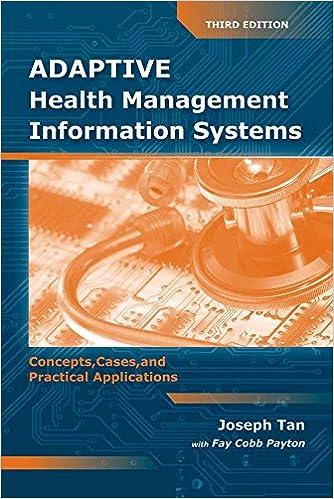 adaptive health management information systems 3rd edition joseph tan, fay cobb payton 0763756911,