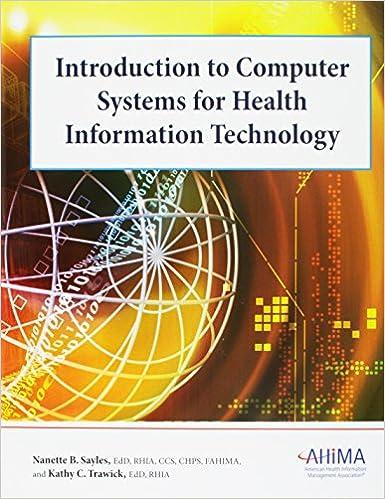 introduction to computer systems for health information technology 1st edition nanette b. sayles 1584262206,