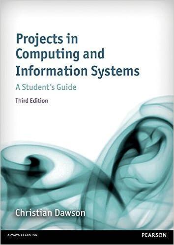 projects in computing and information systems a students guide 3rd edition christian dawson 1292073462,