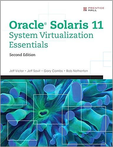 oracle solaris 11 system virtualization essentials 2nd edition jeff victor, jeff savit, gary combs, bob
